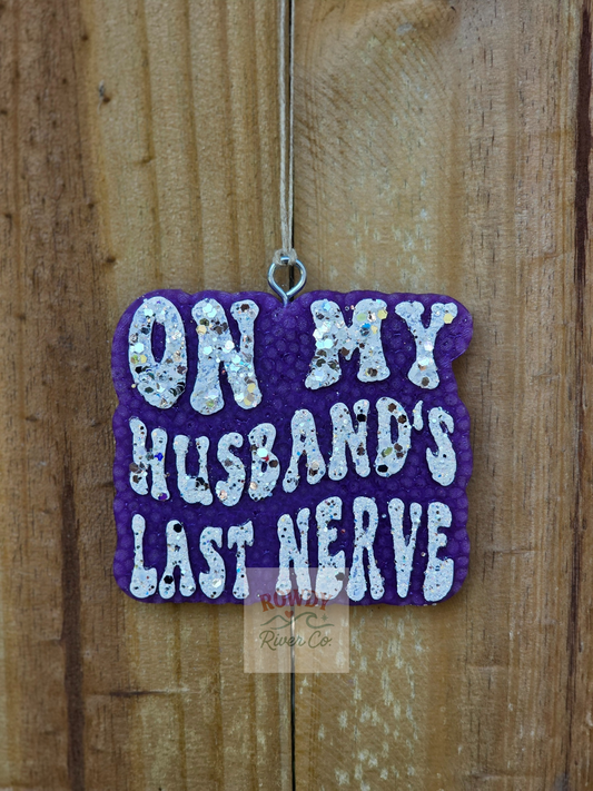 My Husband's Last Nerve - Buckle Bunny